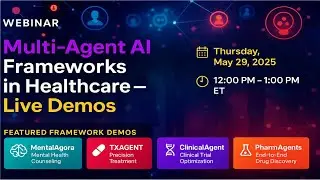 Multi Agent AI Frameworks in Healthcare &ndash; Live Demos