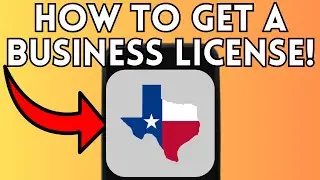 How to Get a Business License in Texas (Full Guide) 2025!