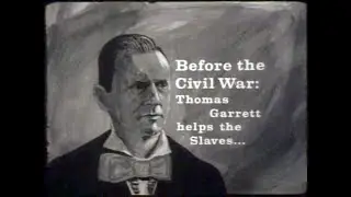 Before the Civil War: Thomas Garrett & Patty Cannon (circa 1965 film)
