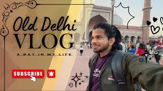 Purani Delhi 🤗  || Jama Masjid || Red Fort || Street of Purani Delhi || Chandani Chowk || Chawri..