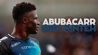 Abubacarr Sedi Kinteh ▶ Skills & Highlights 2025ᴴᴰ