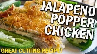MACRO-FRIENDLY JALAPENO POPPER CHICKEN | Great for Cutting!