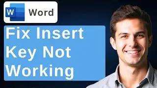 How To Fix If Insert Key Is Not Working In Microsoft Word [2026 Guide]