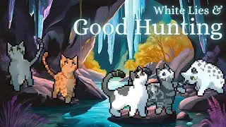 ClanGen | White Lies & Good Hunting 🐈