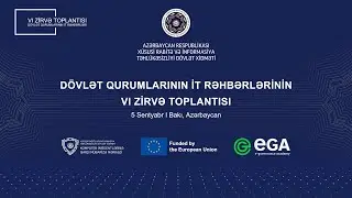 D&ouml;vlət qurumları İT rəhbərlərinin VI Zirvə Toplantısı ke&ccedil;irilmişdir #cybersecurity #zirve #video