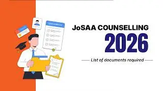 JoSAA Counselling 2026 🔥 | Complete Documents List (DON’T MISS)! #josaa #josaacounseling #documents