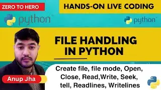 Python for Beginners-033 | File Handling in Python |Create, Open, Read, Write, Close files in Python