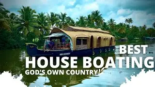 Cruising the Backwaters of Kerala: A Houseboating Adventure