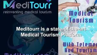 MediTourr Medical Tourism Platform