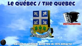 Le Qu&eacute;bec / The Quebec 