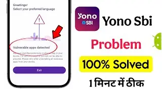 vulnerable apps detected yono sbi | yono sbi vulnerable apps detected problem solution