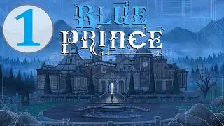 Blue Prince 👑🩵 - Part 1 - A new puzzle filled adventure begins!