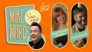 #562 - Marie-Christine Lachance et Simon Gouache