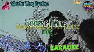 100PRE@LIMITE - DUKI&nbsp; (Karaoke/Lyrics Oficial) Music Sing Lyrics🎵