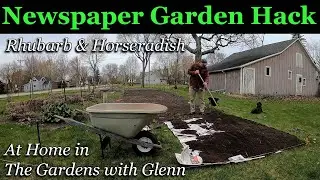 RHUBARB, HORSERADISH & NEWSPAPER GARDEN HACK &ndash; At Home in The Gardens