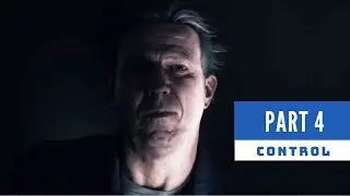 Directorial Override - Control 2019 Walkthrough Part 4