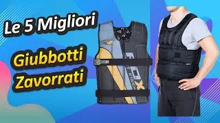 Le 5 Migliori Giubbotti Zavorrati