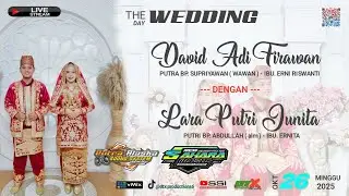 🔴📡LIVE PERNIKAHAN DAVID ADI FIRAWAN - LARA PUTRI JUNITA // MINGGU 26 OKT 2025 // DTX PRODUCTIONS