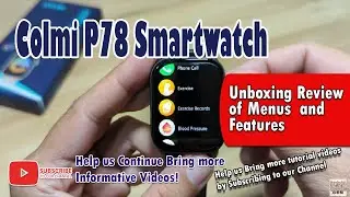 Colmi P78 Smart watch - Unboxing Review of Menus and Features