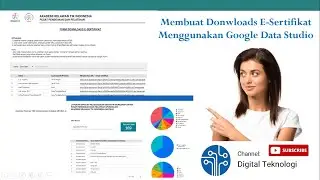 Google Data Studio: 10 menit Membuat Dashboard Visualisasi Menarik dan Downloads Sertifikat Otomatis