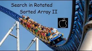 Search in Rotated Sorted Array II - LeetCode 81 - Python - Binary Search