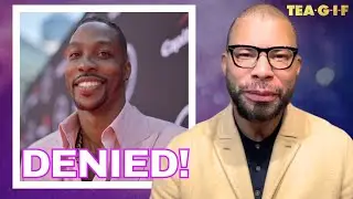 Dwight Howard Denies Sexual Assault Claims | Tea-G-I-F