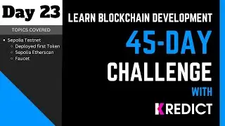 Learn Blockchain Development I 45-Day Challenge | Day - 23 | Deploy Token Contract on Sepolia |