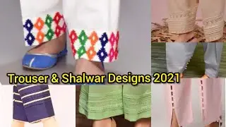 New Elegant Shalwar, Capri & Trouser Design 2021 🎗 || Embroidery Designs
