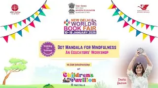 NDWBF 2026 | Children’s Corner | Training the Trainers |  An Educators' Workshop by Sneha Badram
