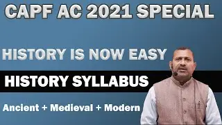 HISTORY is now ESAY // CAPF HISTORY SYLLABUS Detailed Explanation // CAPF 2021 online classes
