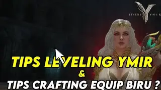 TIPS FOR LEVELING YMIR LEVEL 27+ & CRAFTING WHICH BLUE EQUIP DO YOU DO FIRST? - LEGEND OF YMIR