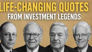 Life-Changing Quotes from the Greatest Investors of All Time