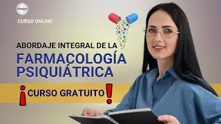 🔴CURSO: FARMACOLOGÍA PSIQUIÁTRICA ǀ COMPLETO Y GRATIS (2026)✅PARTE 2