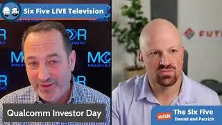 Qualcomm Investor Day $QCOM - Episode 103 - Six Five Podcast