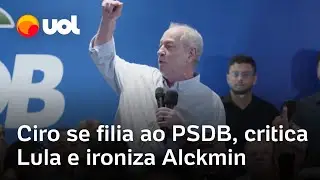 Ciro Gomes se filia ao PSDB, critica Lula, ironiza Alckmin e fala em recome&ccedil;ar a vida pol&iacute;tica