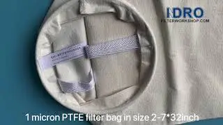 SIIC 1micron ptfe filter bag in size 2-7x32inch