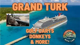 Exploring Grand Turk by Golf Cart  Carnival Venezia Cruise Vlog