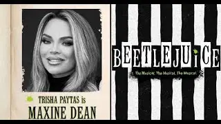 Trisha Paytas Joins Beetlejuice Cast on Broadway!