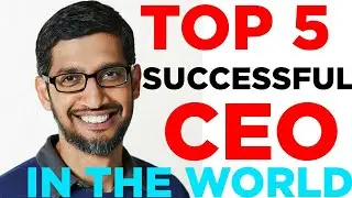 TOP 5 SUCCESSFUL INDIAN CEO THE WORLD |  افضل 5 اشخاص الهنود الناجحين في العالم | Thesmart