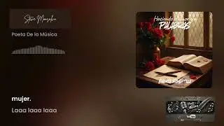 Bachata Rom&aacute;ntica (Haciendo en amor con Palabras)