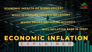 What is Economic Inflation? || What Is Causing Today's Inflation? || Finance Dock
