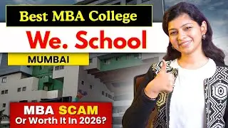 WE School Mumbai PGDM Review | Should You Take Admission?