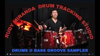 Rudy Miranda Drums & Bass Groove Sampler Video