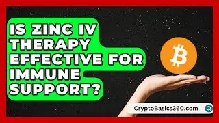 Is Zinc IV Therapy Effective for Immune Support? | All About the Immune System News