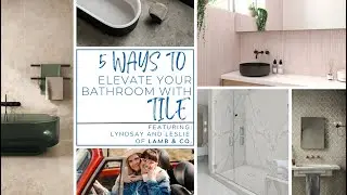 5 Ways to Elevate Your Bathroom with TileLamb & Co | Arizona Tile at IBS 2025