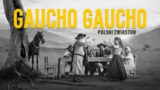 &bdquo;Gaucho Gaucho&rdquo;; oficjalny zwiastun PL; najnowszy film reżyser&oacute;w &bdquo;Truflarzy&rdquo;, w kinach od 6 czerwca!