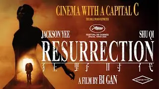 Official International Trailer - RESURRECTION - A Bi Gan Film
