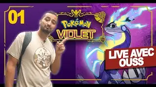 POK&Eacute;MON VIOLET 💜 LIVE 🔴 - 01 - Ouss