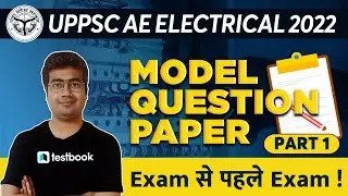 UPPSC AE Electrical Preparation 2022 |Electrical Engineering Model Question Paper | Part 2 Mohit Sir