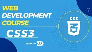 CSS3 TUTORIAL : 25 (ANIMATION) | FULL STACK WEB DEVELOPMENT COURSE | BANGLA TUTORIAL